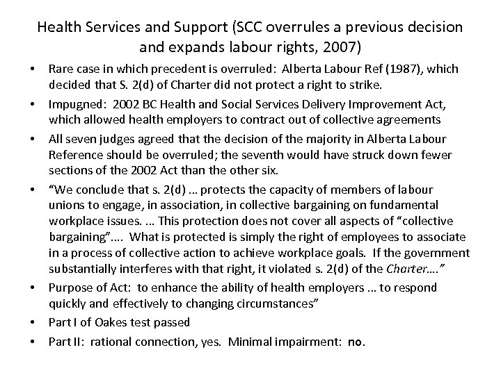 Health Services and Support (SCC overrules a previous decision and expands labour rights, 2007)