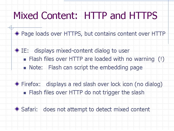 Mixed Content: HTTP and HTTPS Page loads over HTTPS, but contains content over HTTP