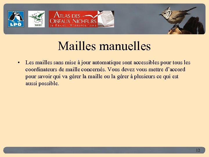 Click to edit Master title style Mailles manuelles • Les mailles sans mise à