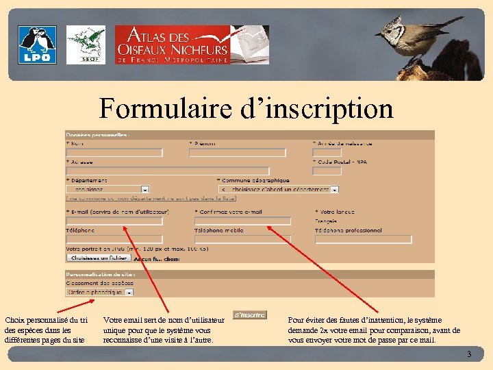 Click to edit Master title style Formulaire d’inscription Choix personnalisé du tri des espèces