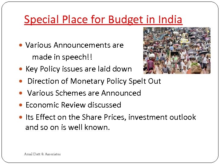 Special Place for Budget in India Various Announcements are made in speech!! Key Policy