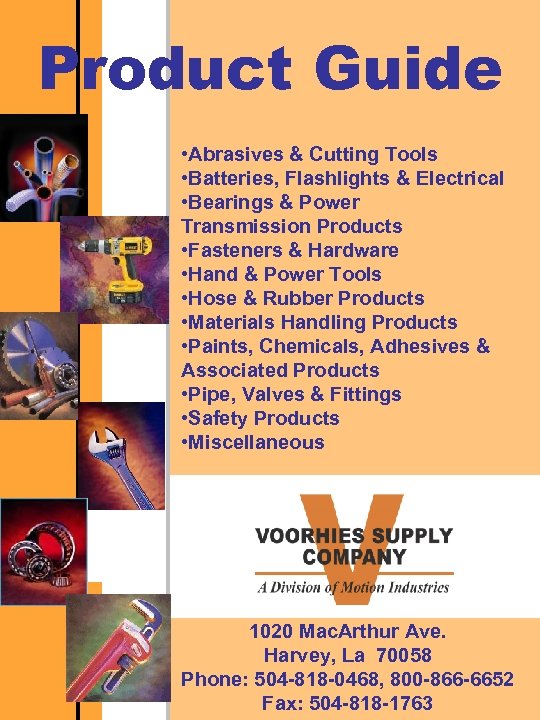 Product Guide • Abrasives & Cutting Tools • Batteries, Flashlights & Electrical • Bearings