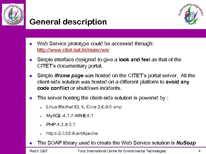 General description n n Web Service prototype could be accessed through: http: //www. citet.
