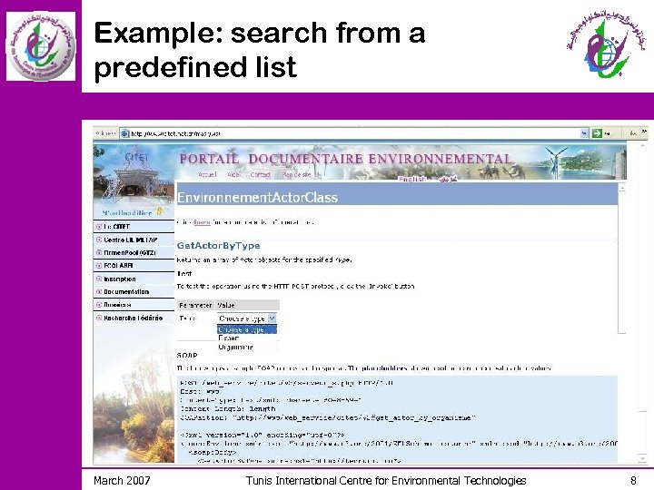 Example: search from a predefined list March 2007 Tunis International Centre for Environmental Technologies