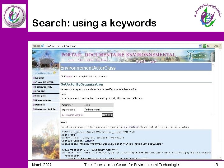 Search: using a keywords March 2007 Tunis International Centre for Environmental Technologies 9 
