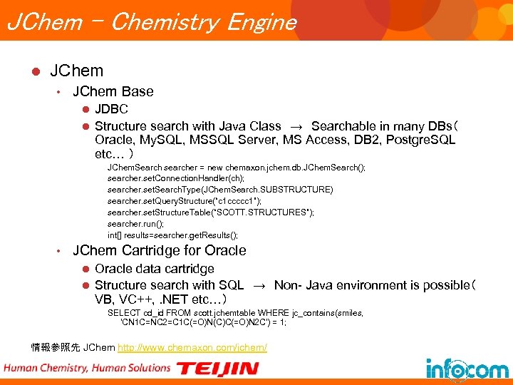 JChem - Chemistry Engine l JChem • JChem Base JDBC l Structure search with