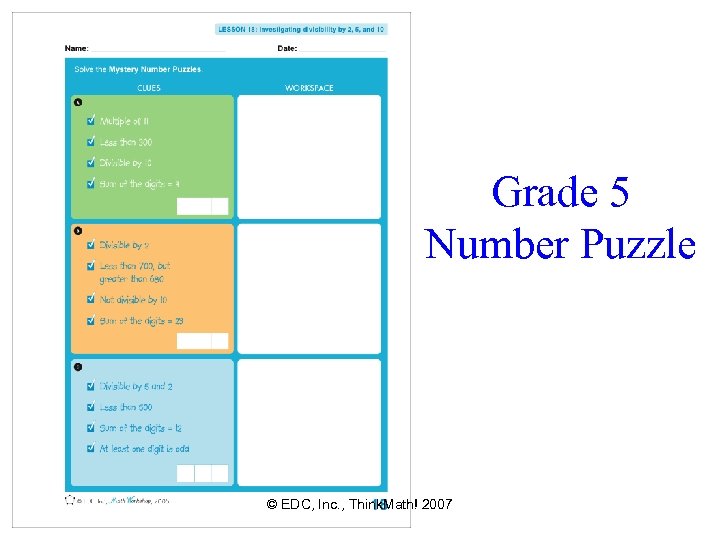 Grade 5 Number Puzzle © EDC, Inc. , Think. Math! 2007 