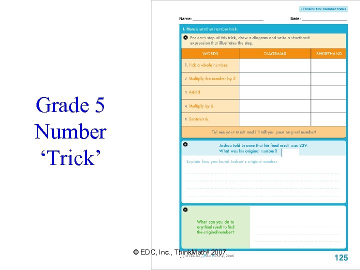 Grade 5 Number ‘Trick’ © EDC, Inc. , Think. Math! 2007 