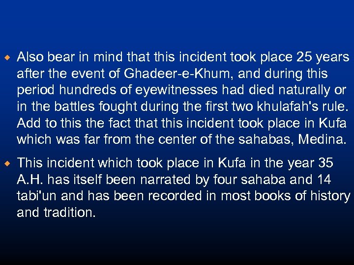 ® Also bear in mind that this incident took place 25 years after the