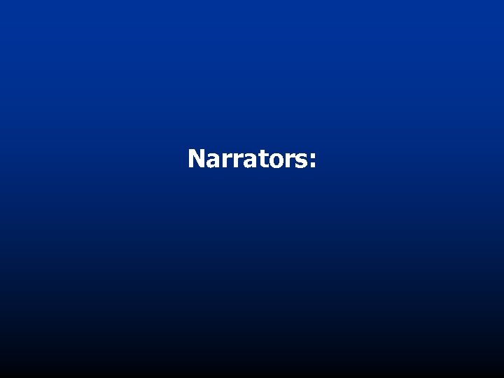 Narrators: 