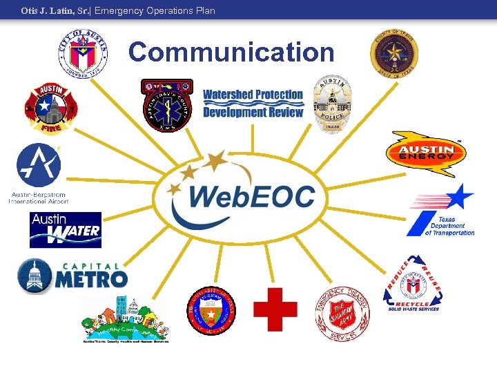 Otis J. Latin, Sr. | Emergency Operations Plan Communication 
