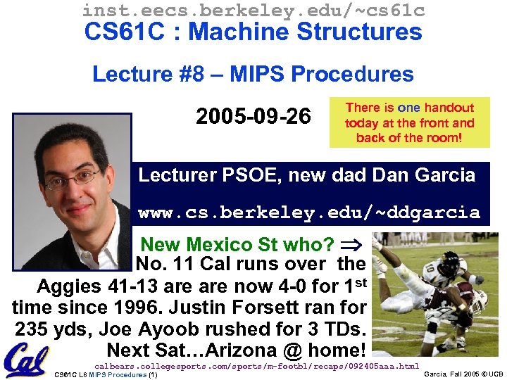 inst. eecs. berkeley. edu/~cs 61 c CS 61 C : Machine Structures Lecture #8