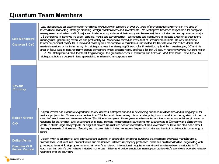 Quantum Team Members Lala Mohapatra Chairman & CEO Lala Mohapatra is an experienced international