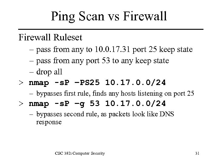 Ping Scan vs Firewall Ruleset – pass from any to 10. 0. 17. 31
