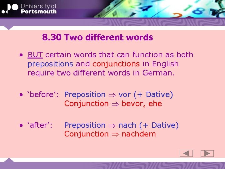 8. 30 Two different words • BUT certain words that can function as both