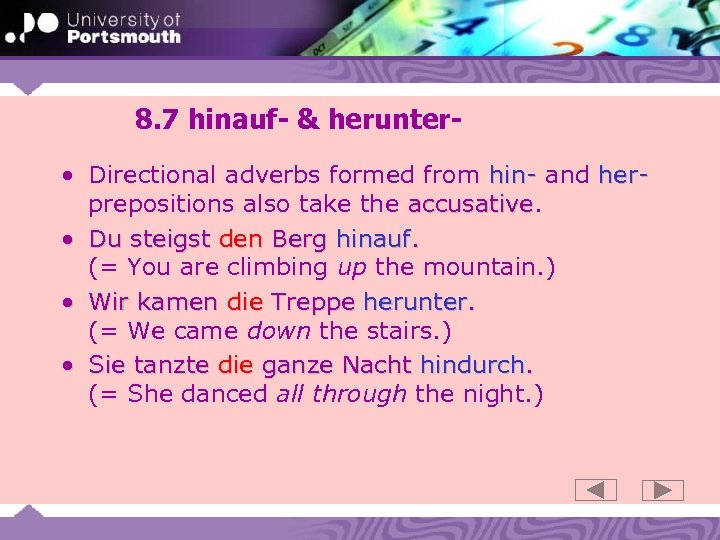 8. 7 hinauf- & herunter • Directional adverbs formed from hin- and herprepositions also