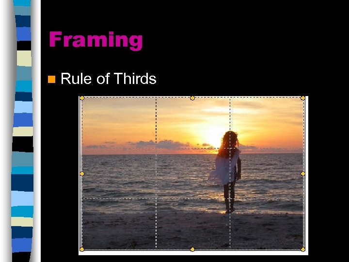 Framing n Rule of Thirds 