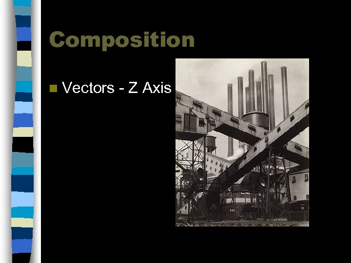 Composition n Vectors - Z Axis 