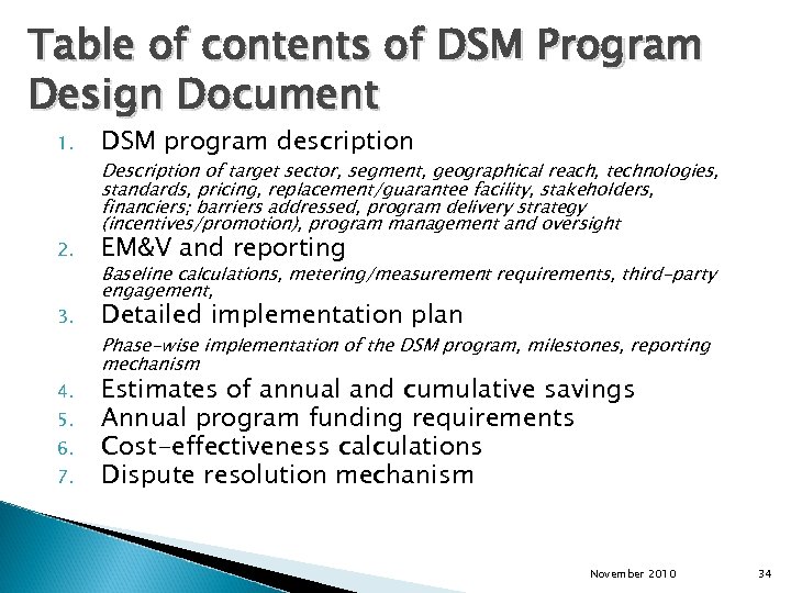 Table of contents of DSM Program Design Document 1. DSM program description 2. EM&V