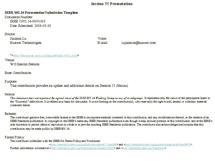 Session 55 Presentation IEEE 802. 16 Presentation Submission Template Document Number: IEEE C 802.