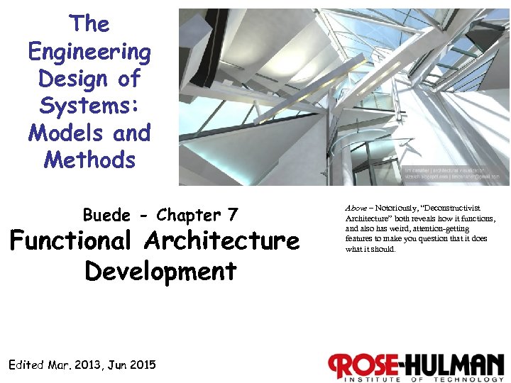 The Engineering Design of Systems: Models and Methods Buede - Chapter 7 Functional Architecture