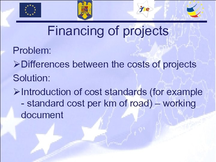 Financing of projects Problem: Ø Differences between the costs of projects Solution: Ø Introduction