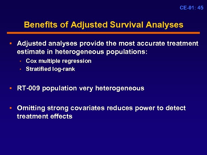 CE-01: 45 Benefits of Adjusted Survival Analyses § Adjusted analyses provide the most accurate