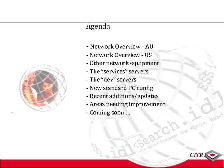 Agenda - Network Overview - AU - Network Overview - US - Other network