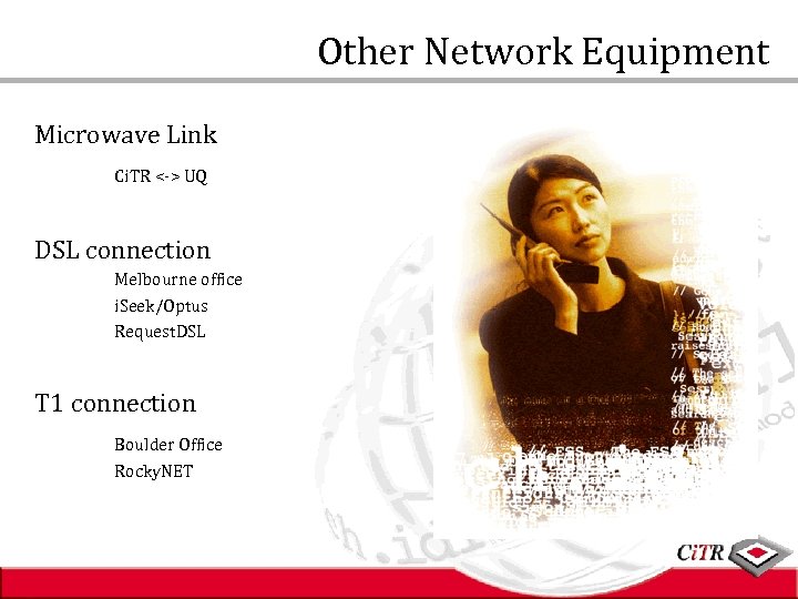 Other Network Equipment Microwave Link Ci. TR <-> UQ DSL connection Melbourne office i.