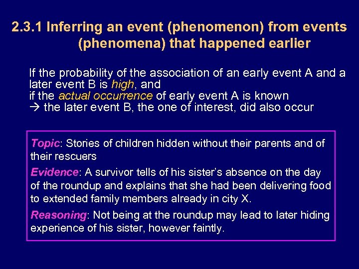 2. 3. 1 Inferring an event (phenomenon) from events (phenomena) that happened earlier If