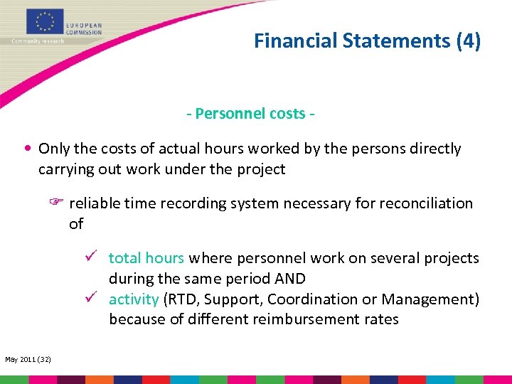 Financial Statements (4) - Personnel costs - • Only the costs of actual hours