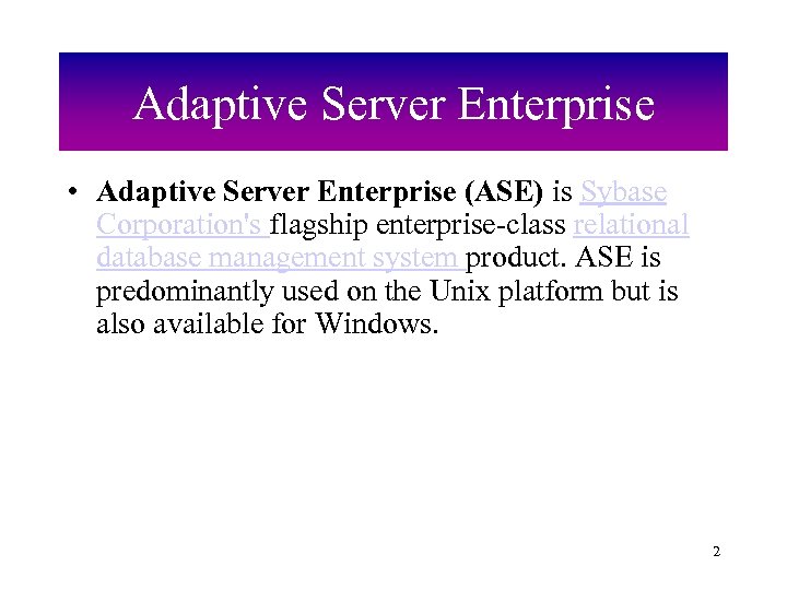 Sybase ASE Installation Standards An Overview Of