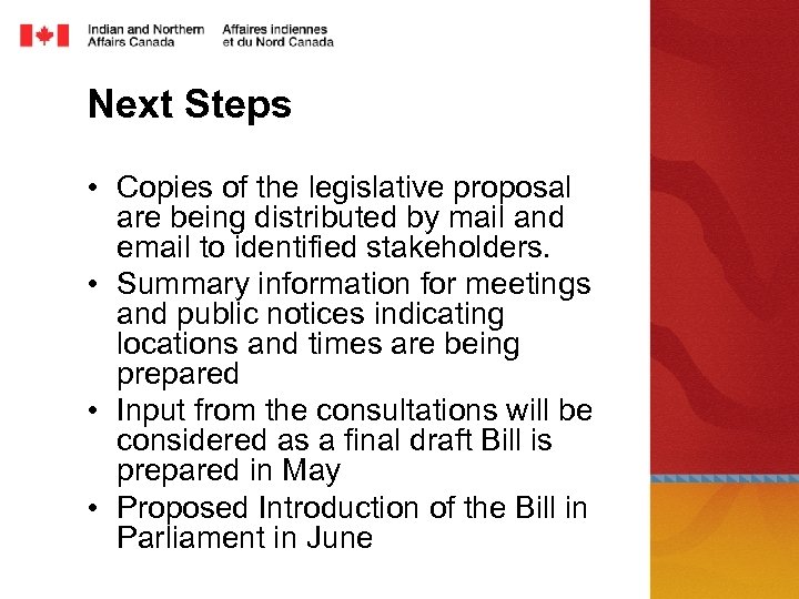 Next Steps • Copies of the legislative proposal are being distributed by mail and