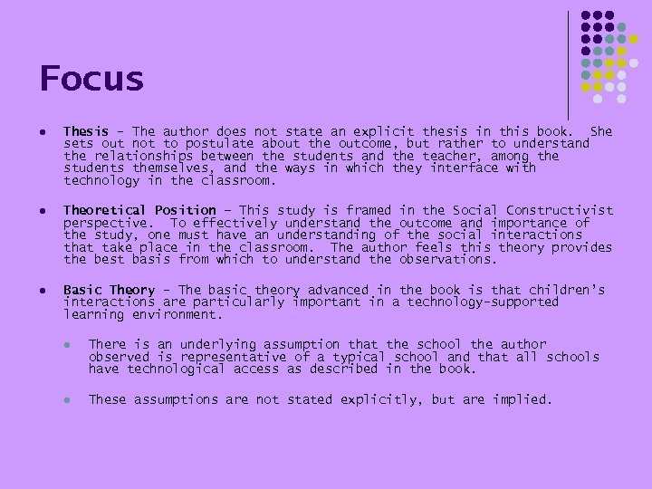 Focus l Thesis - The author does not state an explicit thesis in this