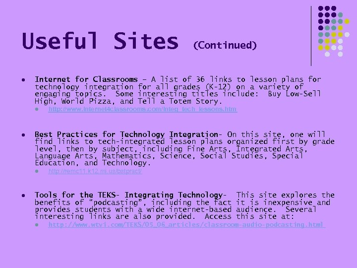 Useful Sites l Internet for Classrooms – A list of 36 links to lesson