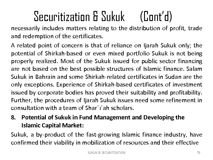 Securitization & Sukuk (Cont’d) necessarily includes matters relating to the distribution of profit, trade