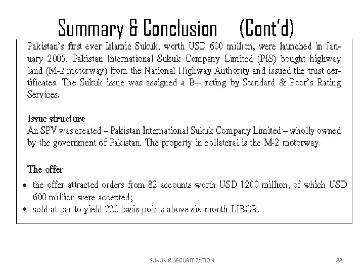 Summary & Conclusion (Cont’d) SUKUK & SECURITIZATION 88 