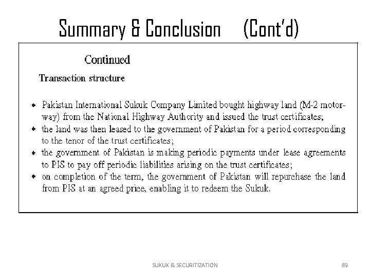 Summary & Conclusion (Cont’d) SUKUK & SECURITIZATION 89 