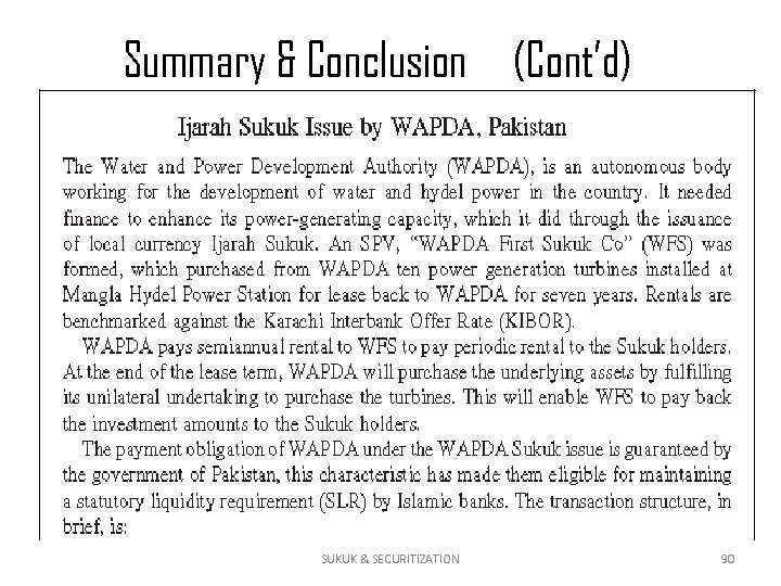 Summary & Conclusion (Cont’d) SUKUK & SECURITIZATION 90 