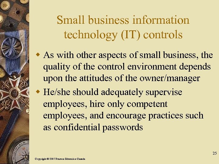 Small business information technology (IT) controls w As with other aspects of small business,