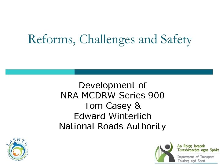 Reforms, Challenges and Safety Development of NRA MCDRW Series 900 Tom Casey & Edward