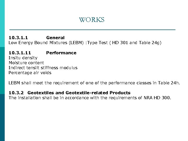 WORKS 10. 3. 1. 1 General Low Energy Bound Mixtures (LEBM) : Type Test
