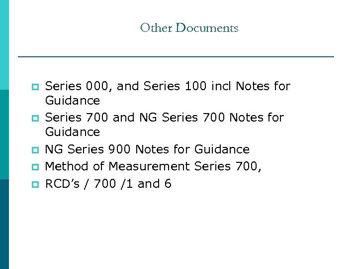 Other Documents p p p Series 000, and Series 100 incl Notes for Guidance