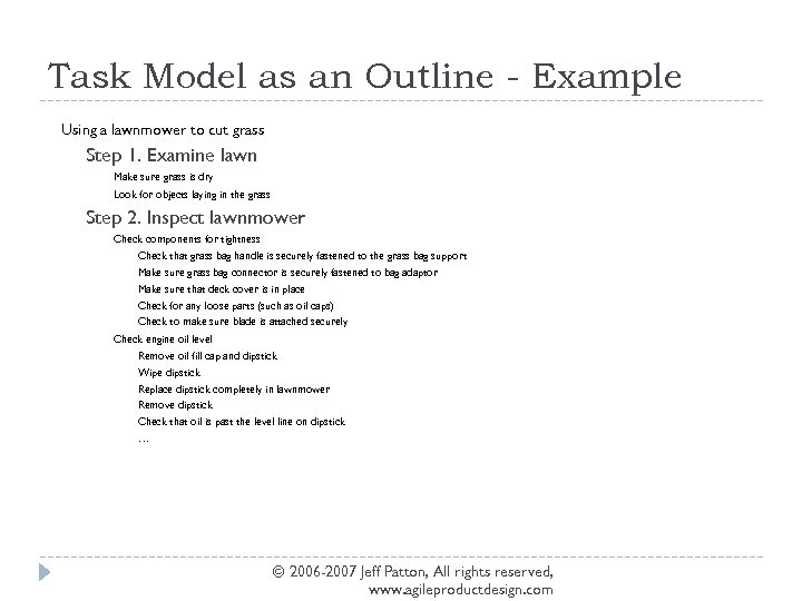 Task Model as an Outline - Example Using a lawnmower to cut grass Step