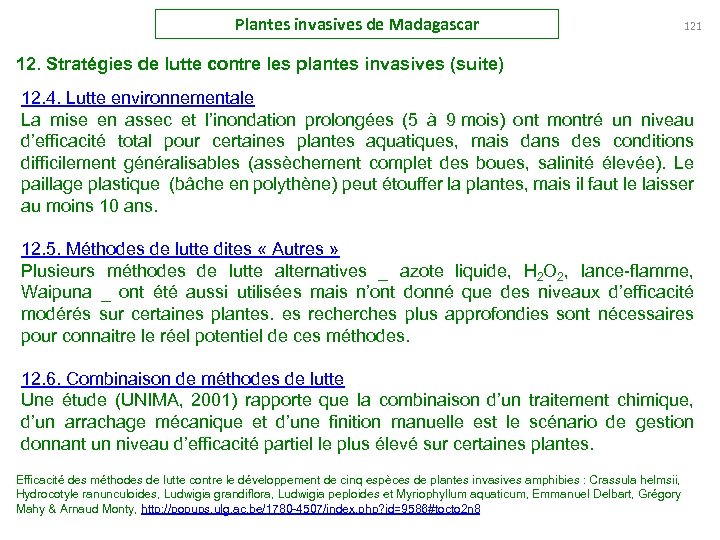 Plantes invasives de Madagascar 121 12. Stratégies de lutte contre les plantes invasives (suite)