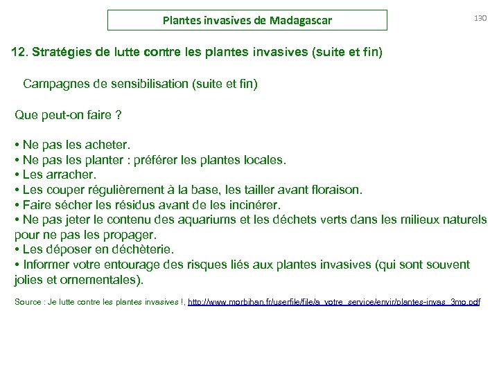 Plantes invasives de Madagascar 130 12. Stratégies de lutte contre les plantes invasives (suite