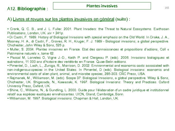 A 12. Bibliographie : Plantes invasives 165 A) Livres et revues sur les plantes