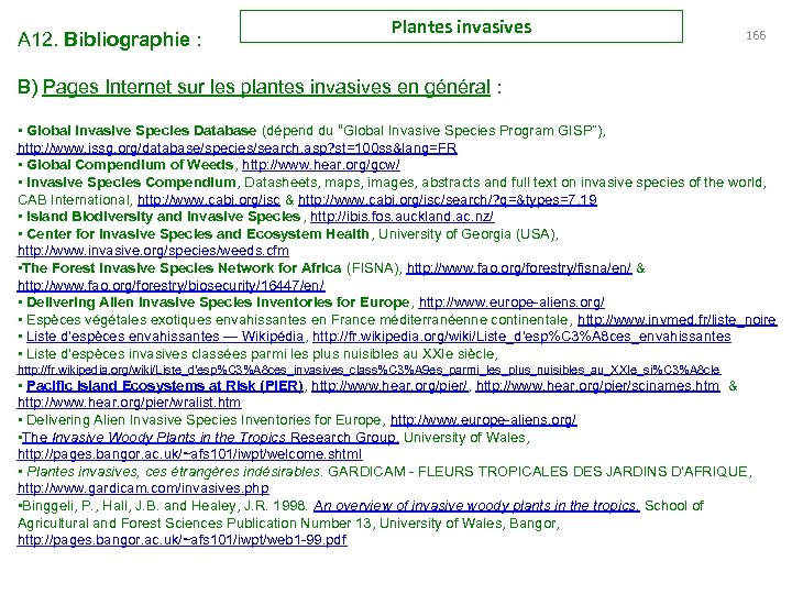 A 12. Bibliographie : Plantes invasives 166 B) Pages Internet sur les plantes invasives