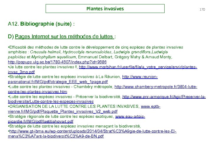 Plantes invasives 170 A 12. Bibliographie (suite) : D) Pages Internet sur les méthodes