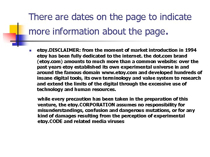 There are dates on the page to indicate more information about the page. n